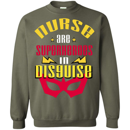 Nurse Are Superheroes In Disguise Movie Fan T-shirt Military Green