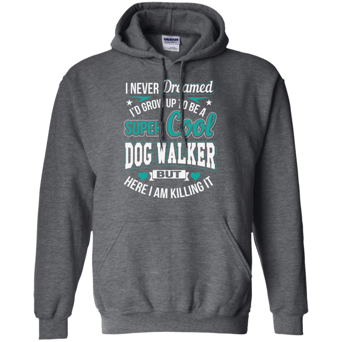 Funny Dog Walker T-shirt Super Cool Dog Walker Dark Heather
