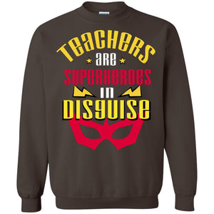 Teachers Are Superheroes In Disguise Movie Fan T-shirtG180 Gildan Crewneck Pullover Sweatshirt 8 oz.