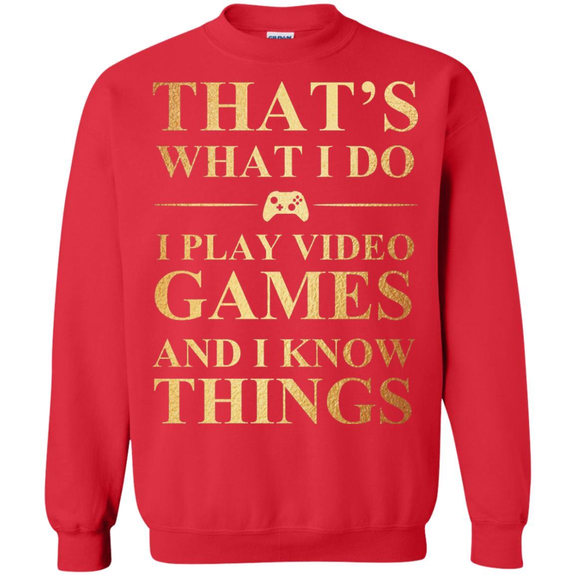 Gamer T-shirt That's What I Do I Play Video Games Red