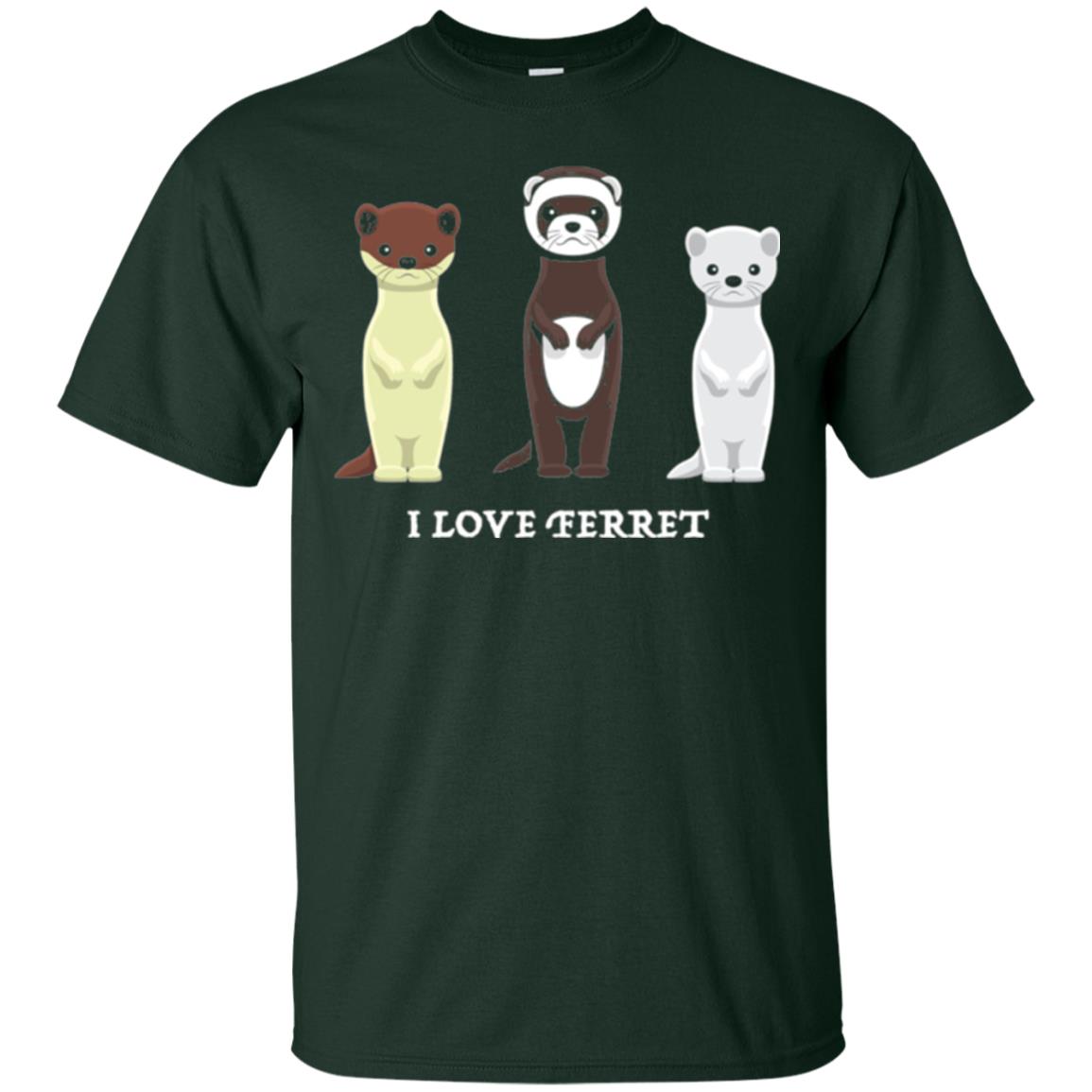 Ferret T-shirt I Love Ferret Forest Green
