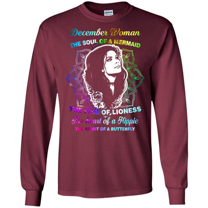 December Woman Shirt The Soul Of A Mermaid The Fire Of Lioness The Heart Of A Hippeie The Spirit Of A Butterfly Maroon
