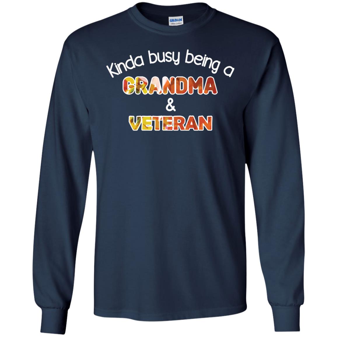 Kinda Busy Being A Grandma And Veteran Nana Shirt Navy