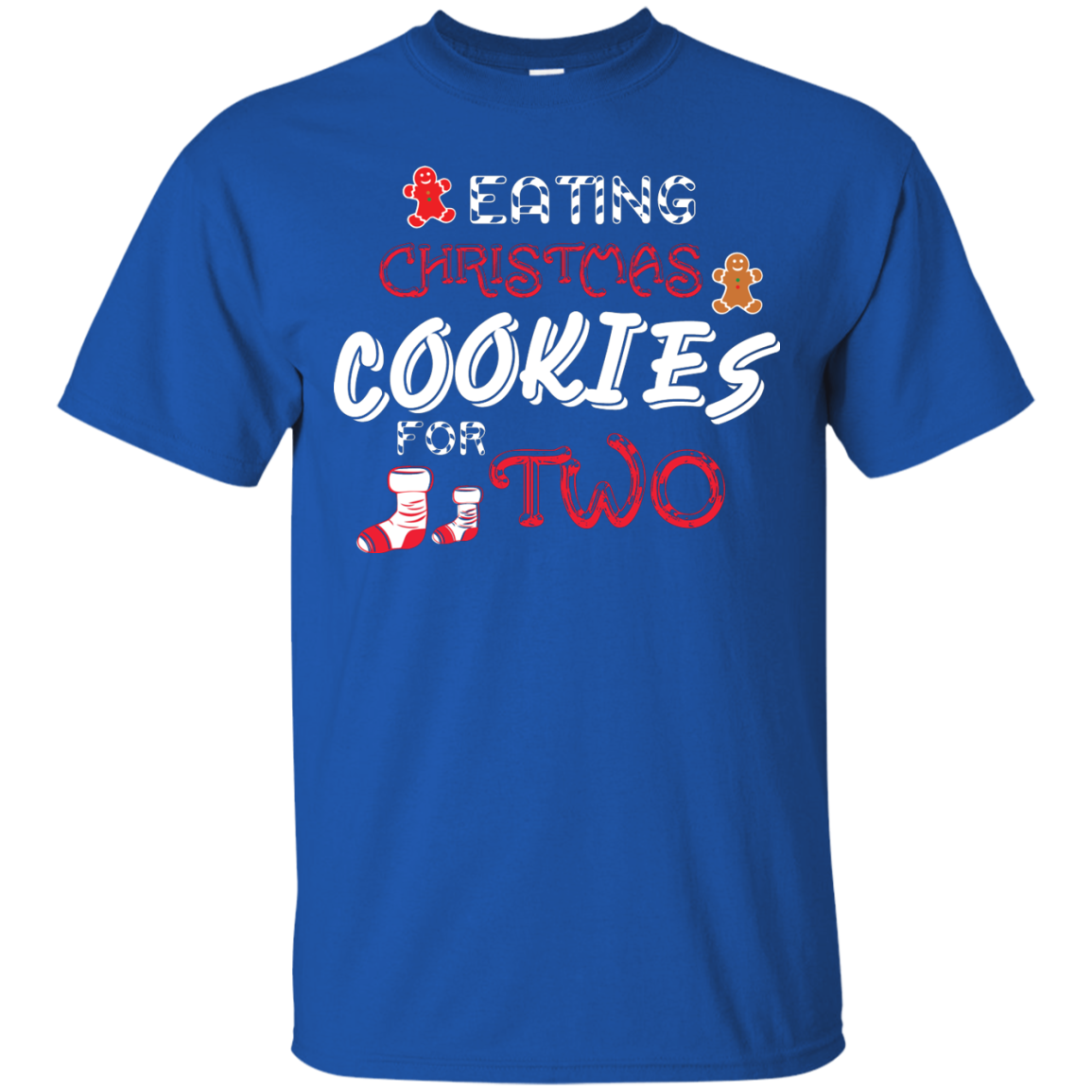 Christmas T-shirt Eating Christmas Cookies For Two Royal