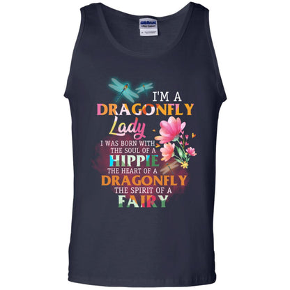 Im A Dragonfly Lady I Was Born With The Soul Of A Hippie The Heart Of A Dragonfly The Spirit Of A Fairy Navy