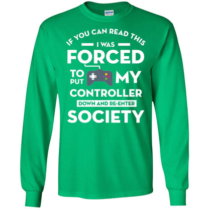 Gamer T-shirt If You Can Read This Irish Green