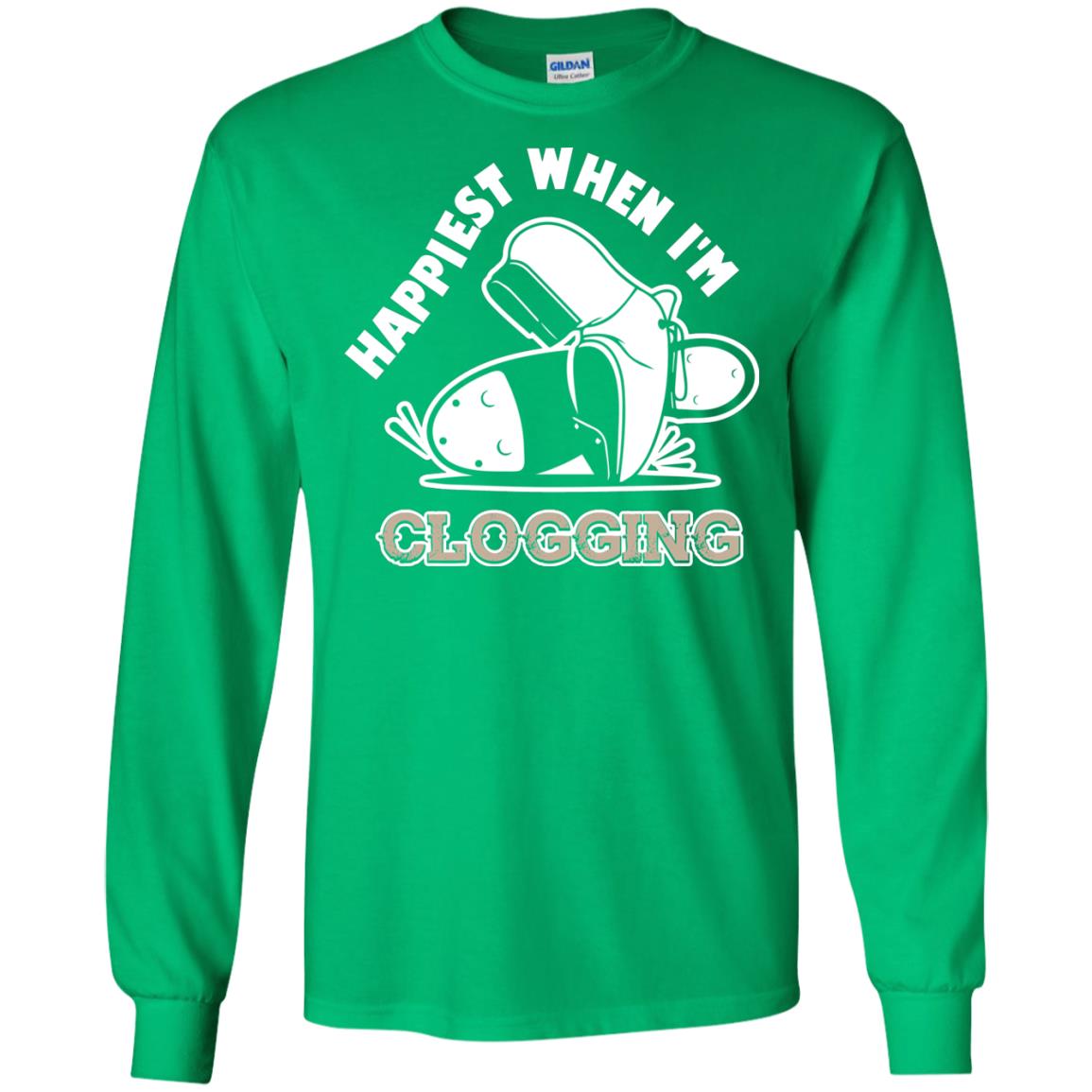 Clogger T-shirt Happiest When I'm Clogging Irish Green