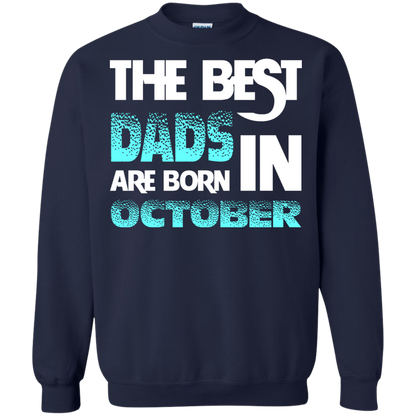 Daddy T-shirt The Best Dads Are Born In October Navy