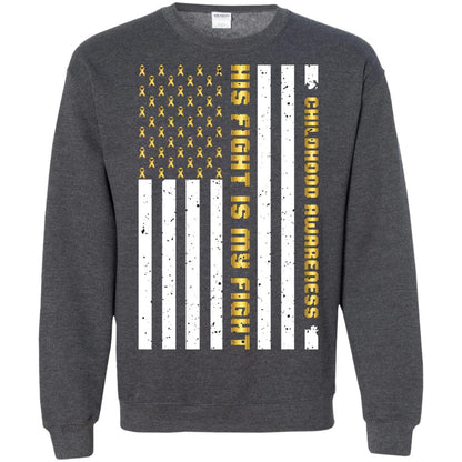 Childhood Awareness His Fight Is My Fight Gold Ribbon Stars Flag Of Usa Shirt Dark Heather