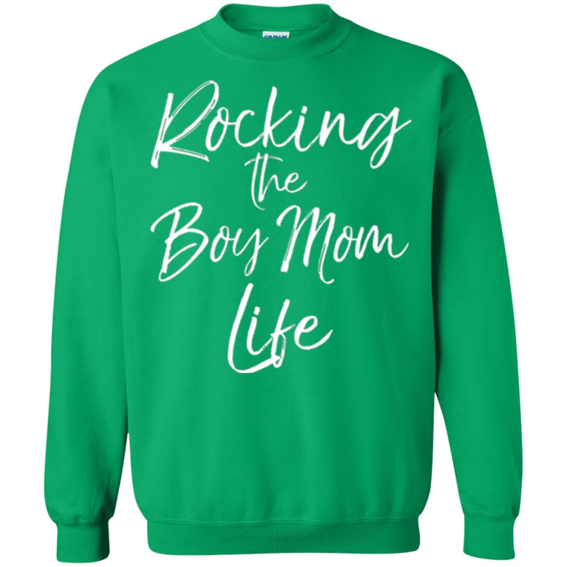 Mom T-shirt Rocking The Boy Mom Life Irish Green