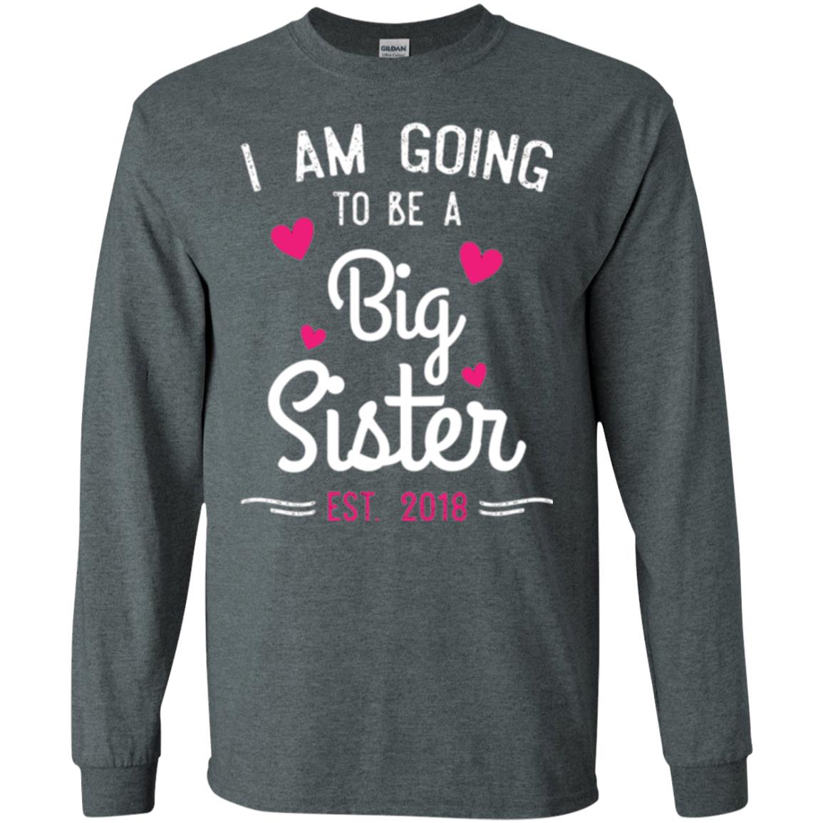 Family T-shirt I Am Going To Be A Big Sister Estimated 2018 Dark Heather