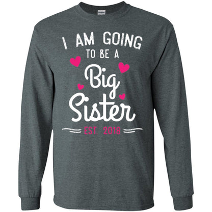 Family T-shirt I Am Going To Be A Big Sister Estimated 2018 Dark Heather