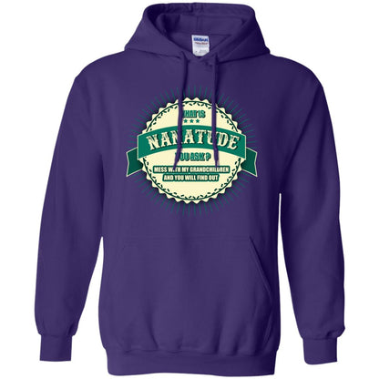 What Is Nanatude You Ask Mess With My Grandchildren Nana Shirt Purple