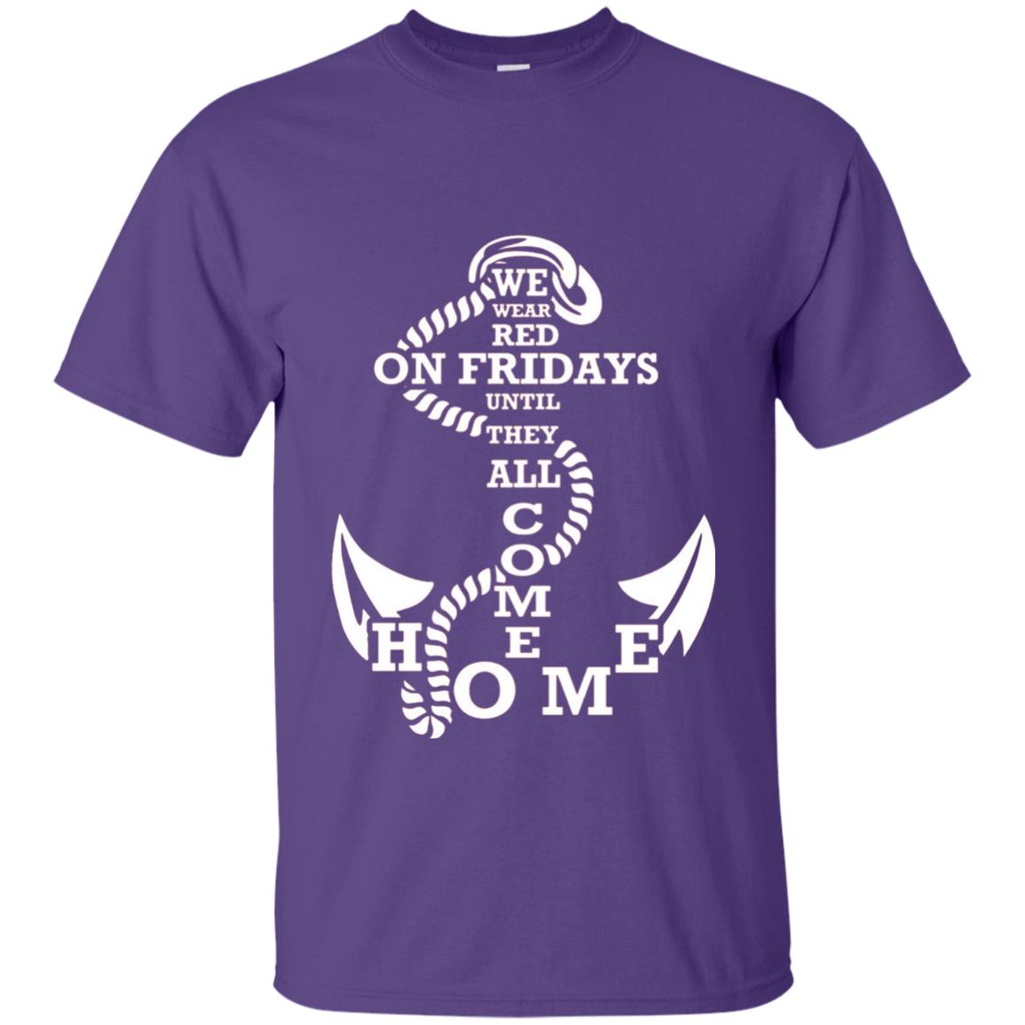 We Wear Red On Fridays Until The All Come Home Shirt Purple