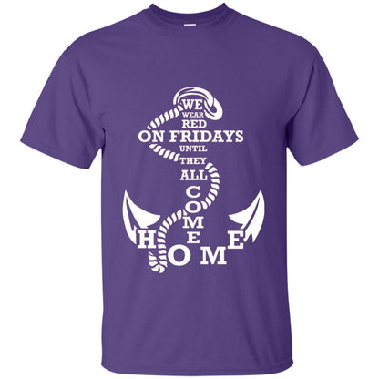 We Wear Red On Fridays Until The All Come Home Shirt Purple