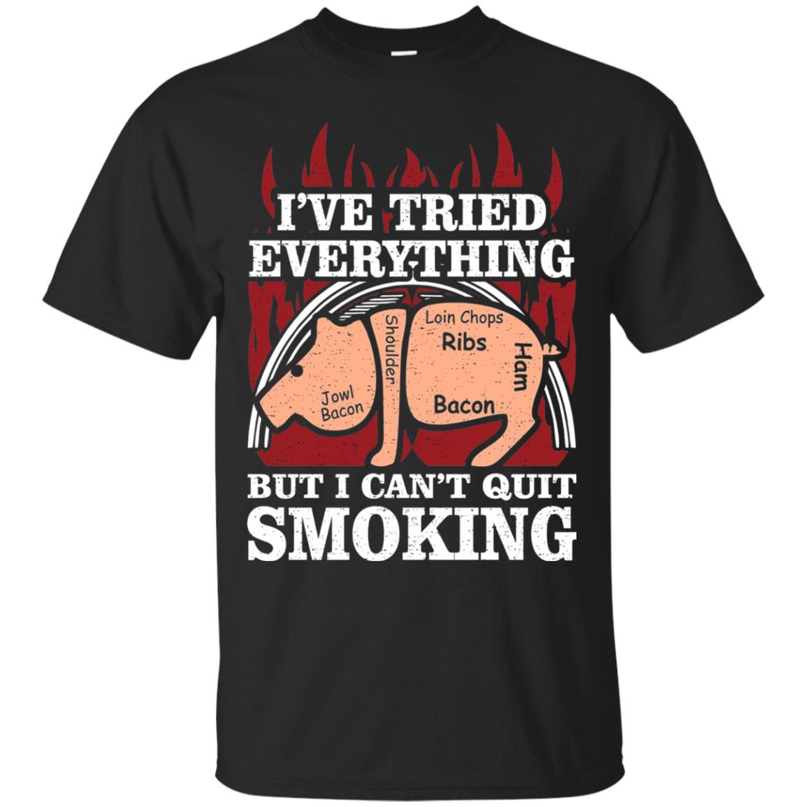 Tried Everything But Cant Quit Smoking Barbecue Shirt Black