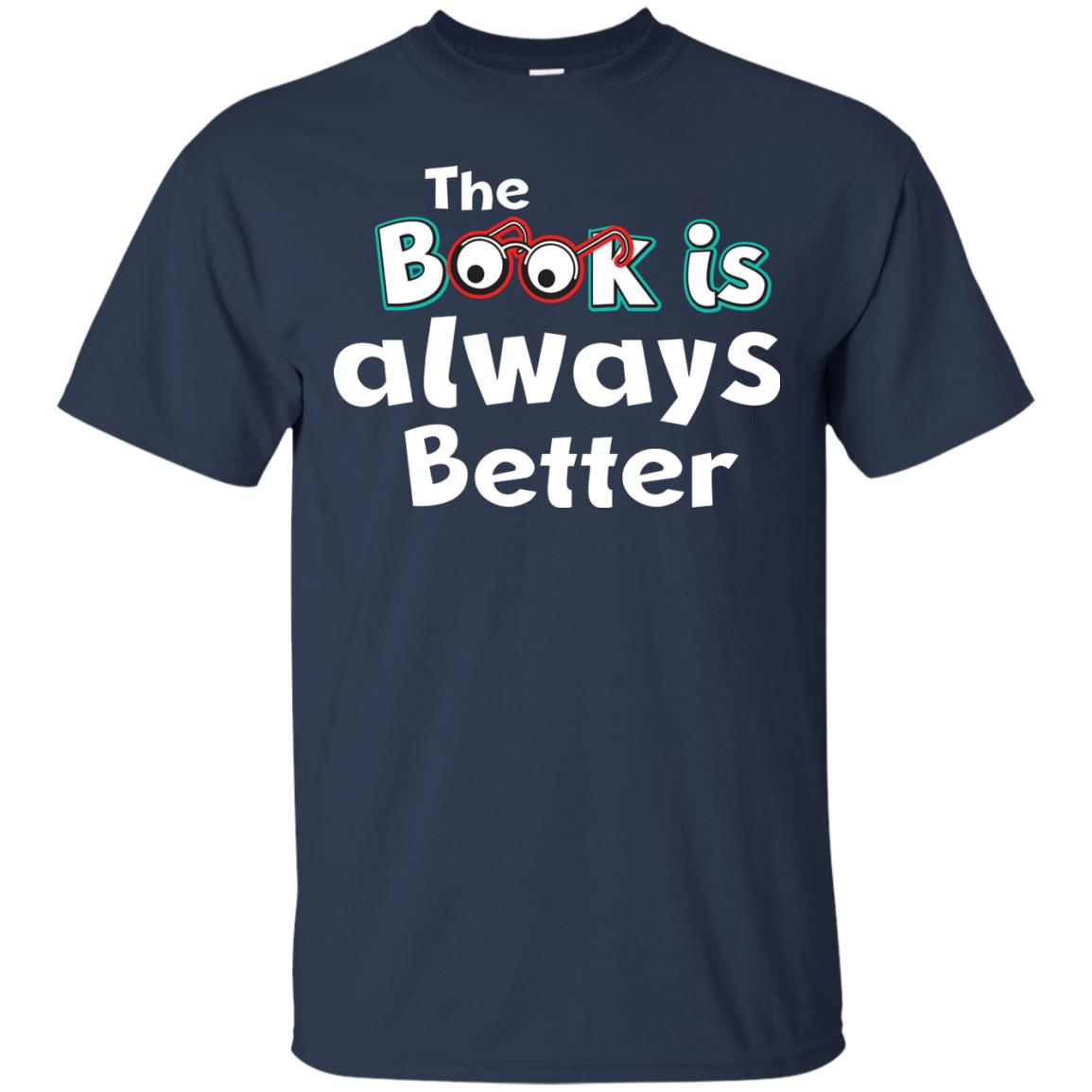Book Lover T-shirt The Book Is Always Better Navy