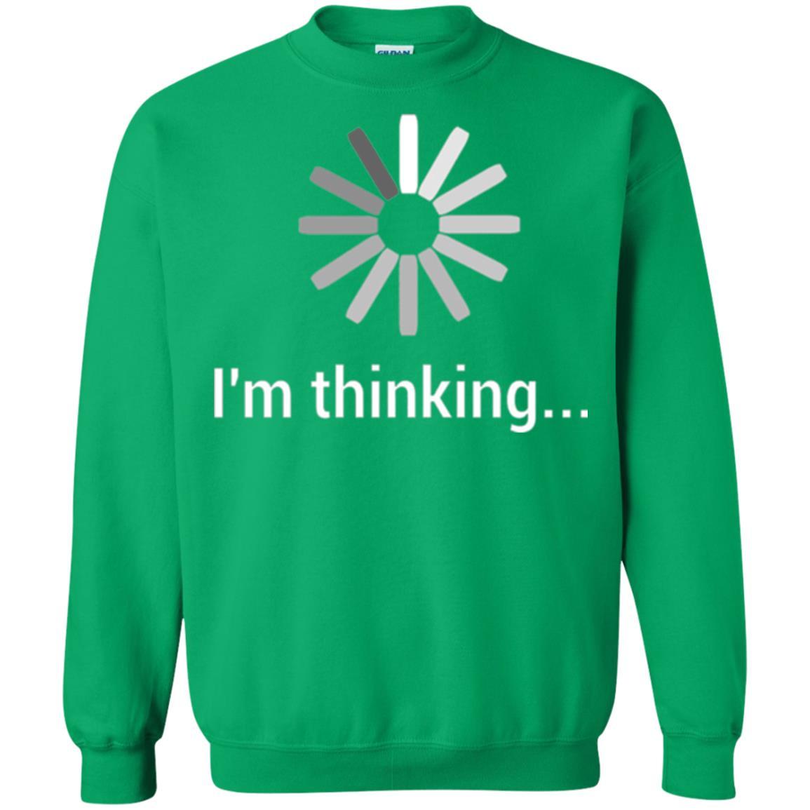 Loading T-shirt I'm Thinking T-shirt Irish Green