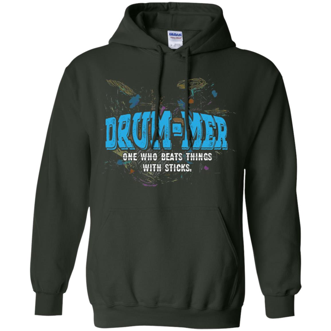 Drummer Definition T-shirt Drummer One Who Beats Things With Stick Forest Green