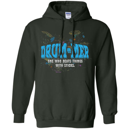 Drummer Definition T-shirt Drummer One Who Beats Things With Stick Forest Green