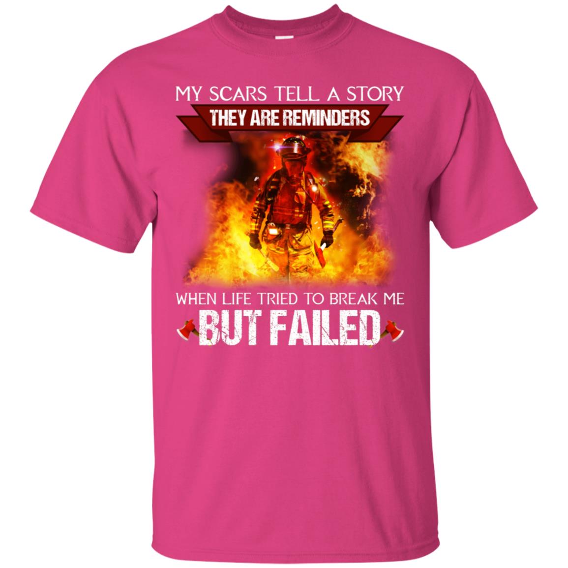 My Scars Tell A Story They Are Reminders When Life Tried To Break Me But Failed Shirt Heliconia