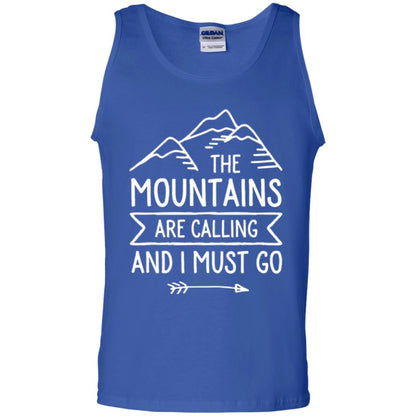 Climbing Mountain T-shirt The Mountains Are Calling And I Must Go Royal