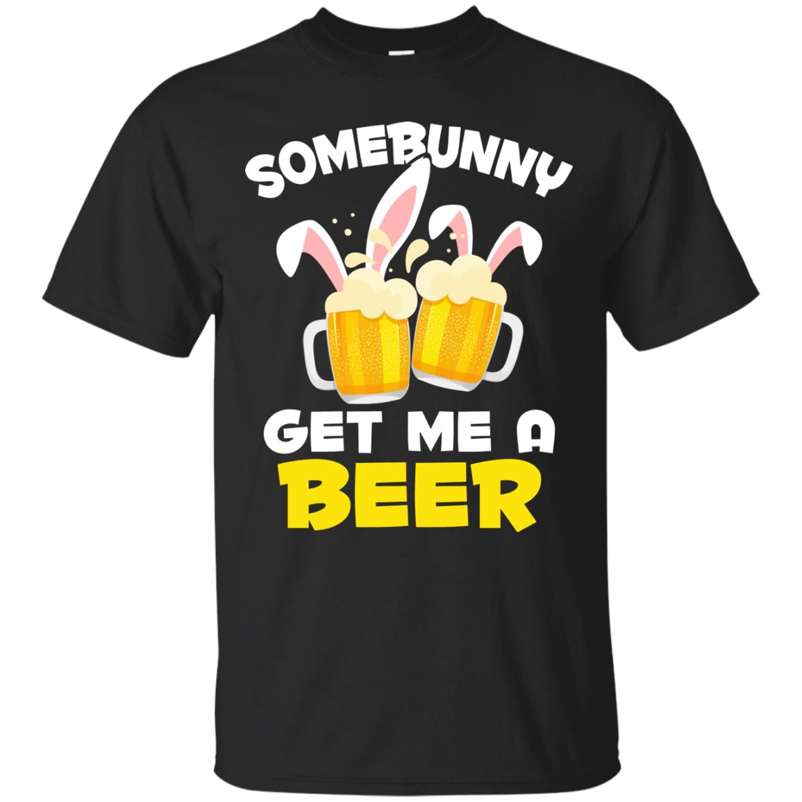 Somebunny Get Me A Beer Easter T-shirt Beer Lover Black