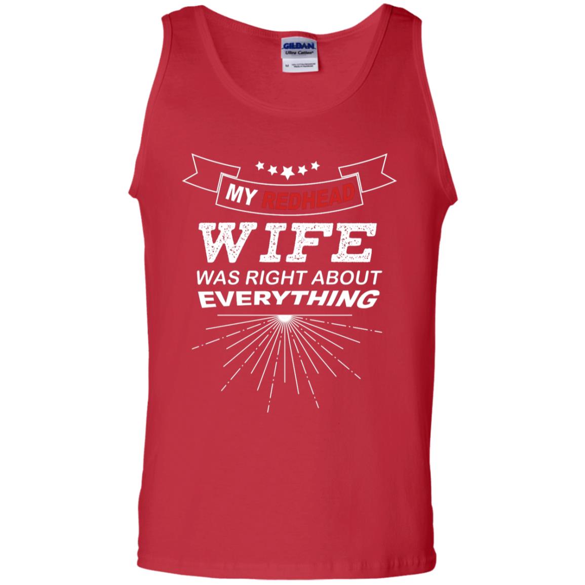 My Redhead Wife Was Right About Everything Shirt For Husband Red