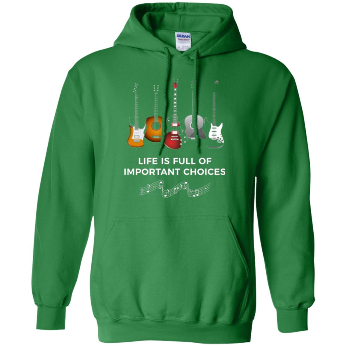 Life Is Full Of Important Choices Guitar Lover T-shirt Irish Green