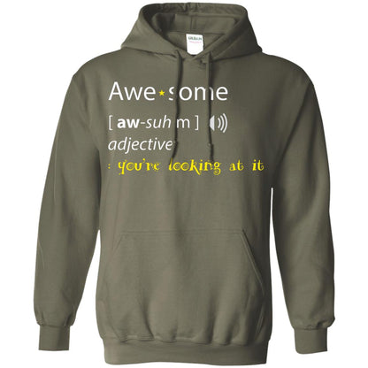 Awesome You_re Looking At It Cool Shirt For Boys Or Girls Military Green