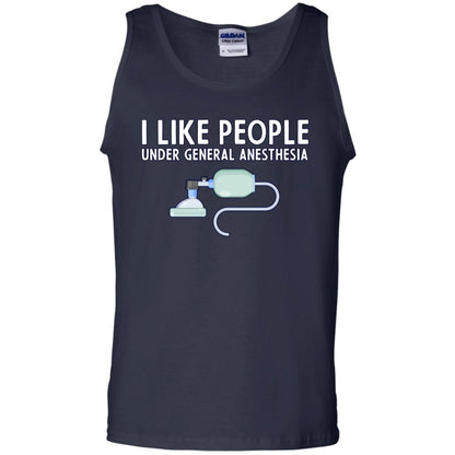 I Like People Under General Anesthesia Funny Saying Shirt Navy