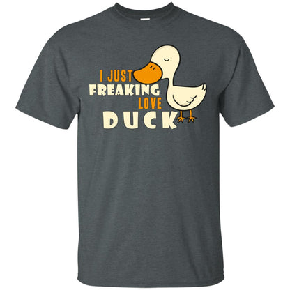 I Just Freaking Love Duck Shirt Dark Heather