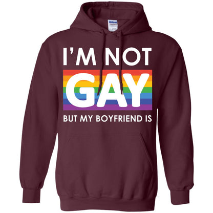 I_m Not Gay But My Boyfriend Is Lgbt Shirt Maroon