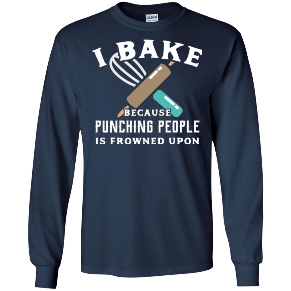 Baking T-shirt I Bake Because Punching People Frowned Upon Navy