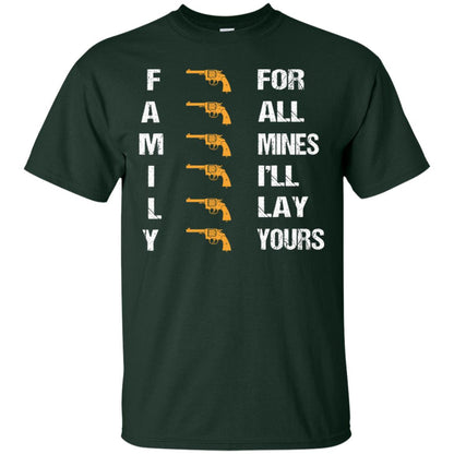Family For Mines I'll Lay Yours Shirt Forest