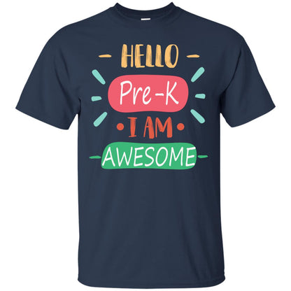 Hello Pre-k Grade I Am Awesome Pre-k Back To School First Day Of School Shirt Navy