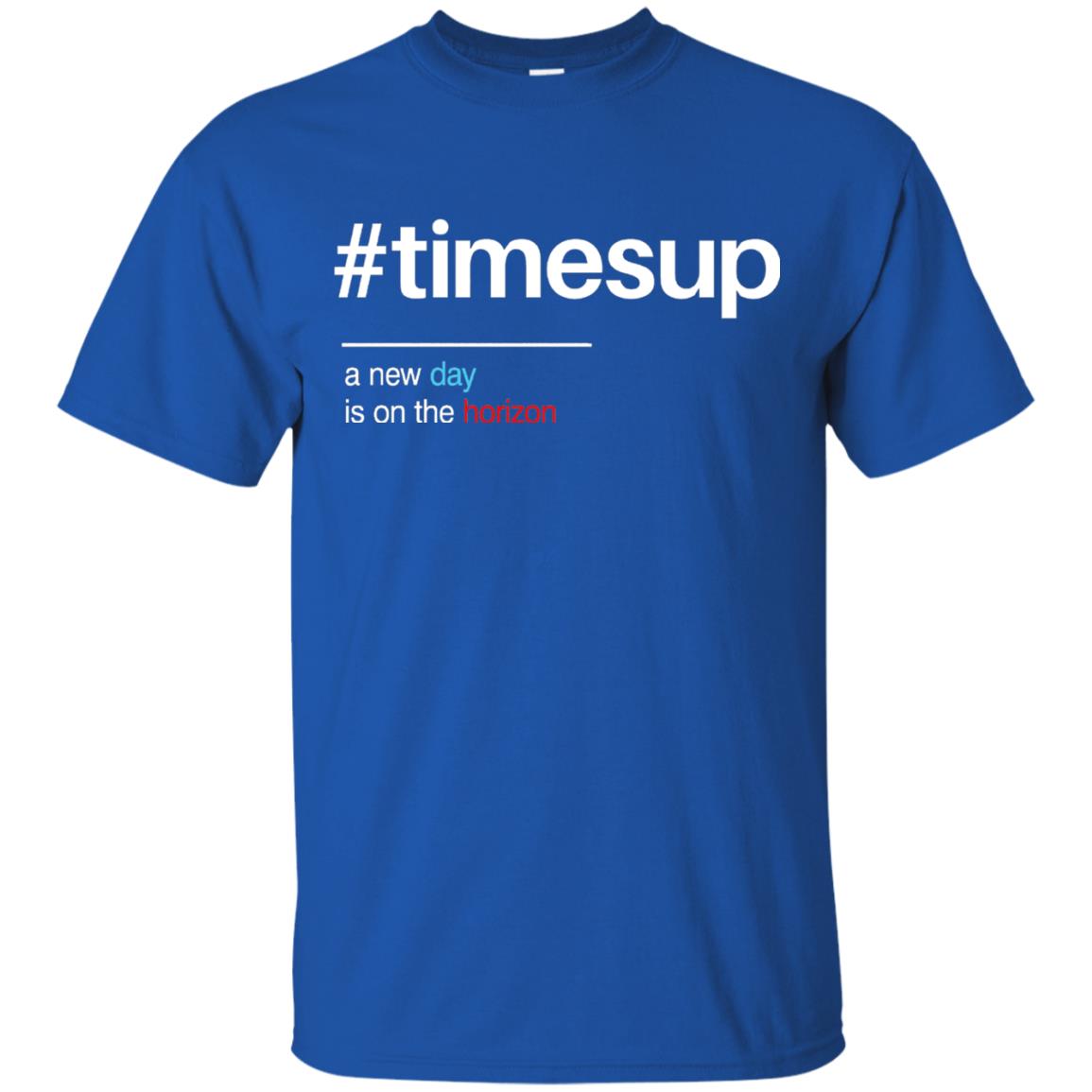 Women_s Right T-shirt Hash Tag Times Up Royal