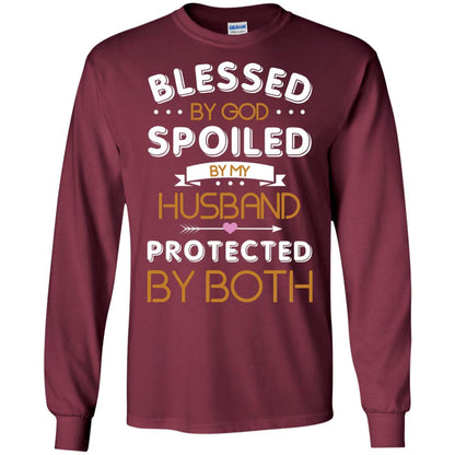 Blessed By God Spoiled By My Husband Protected By Both Shirt Maroon