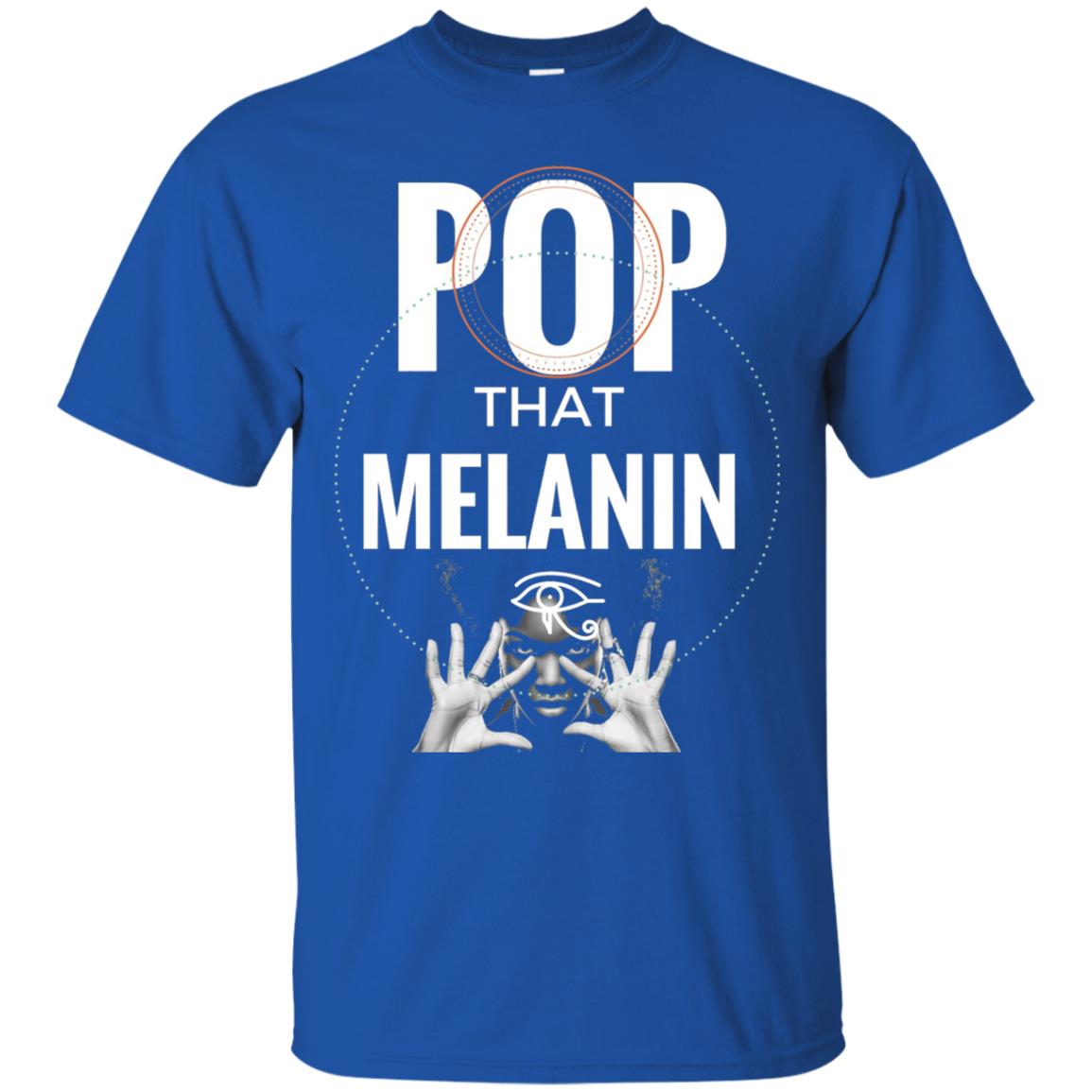 Pop That Melanin African American Nubian T-shirt Royal