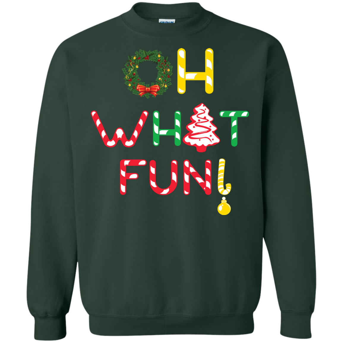 Christmas T-shirt Oh What Fun Forest Green