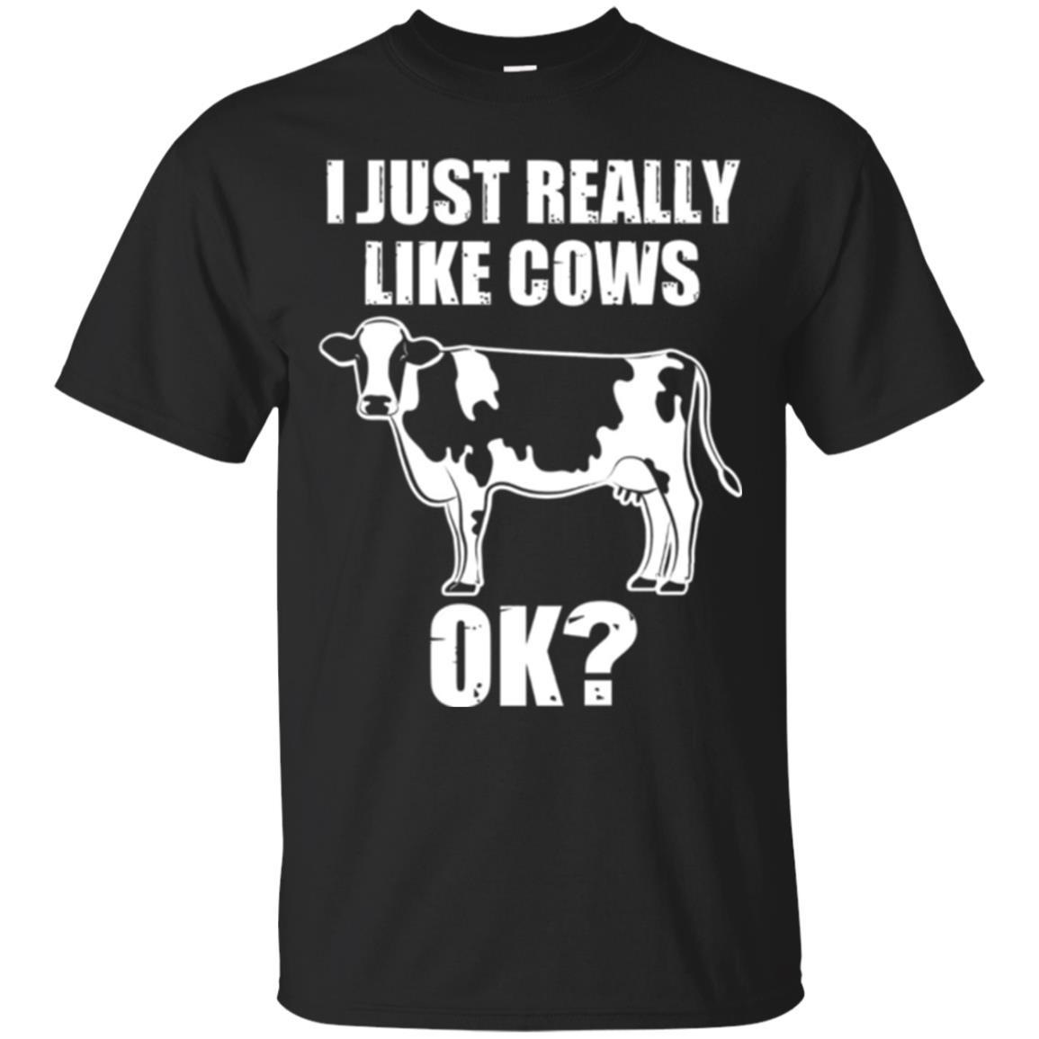 Cow Lover T-shirt I Just Really Like Cows Ok Black