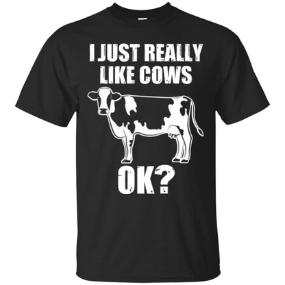 Cow Lover T-shirt I Just Really Like Cows Ok Black