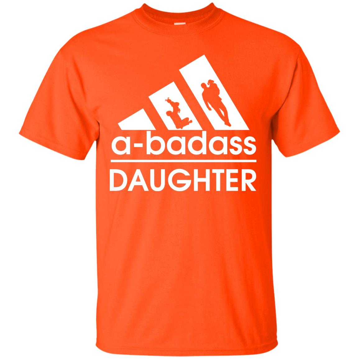 A Badass Daughter Shirt Orange