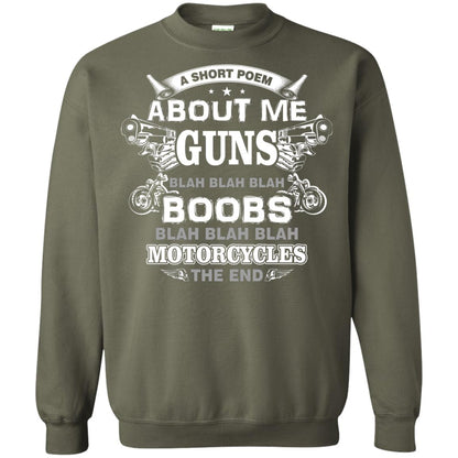 A Short Poem About Me Guns Blah Boobs Blah Motorcycles The End Military Green
