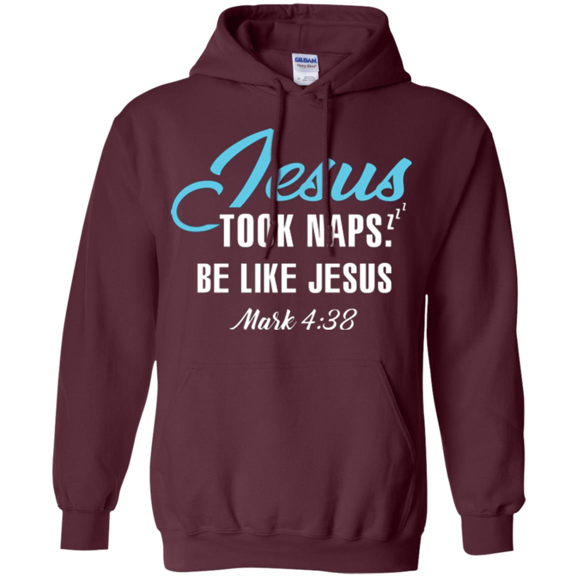Christian T-shirt Jesus Took Naps Be Like Jesus Maroon