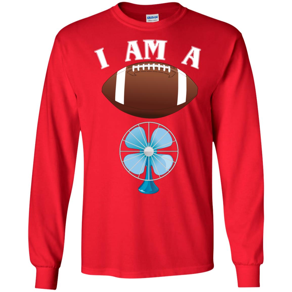 Football Lover T-shirt I Am A Football Fan Red