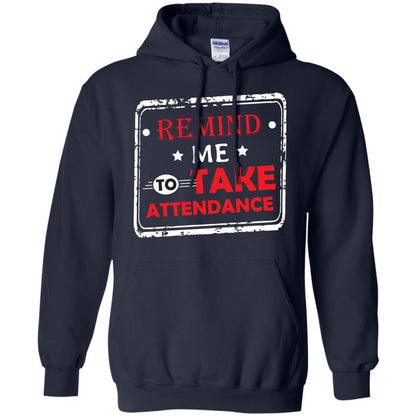 Remind Me To Take Attendance Teacher Shirt Navy