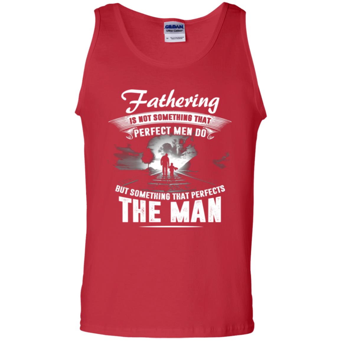 Fathering Is Not Something That Perfect Men Daddy T-shirt Red