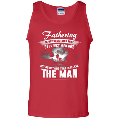 Fathering Is Not Something That Perfect Men Daddy T-shirt Red