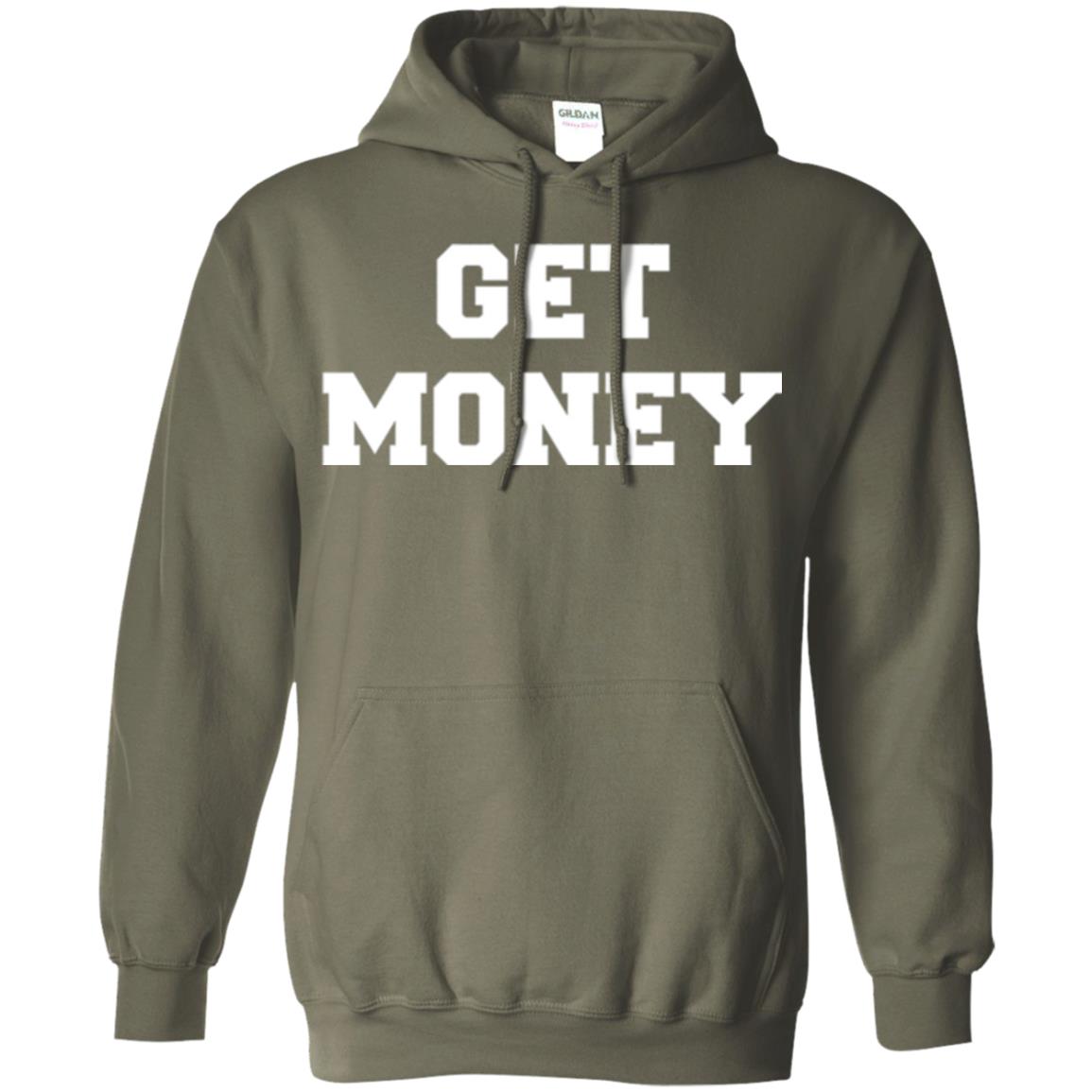 Motivational Quote T-shirt Get Money Military Green